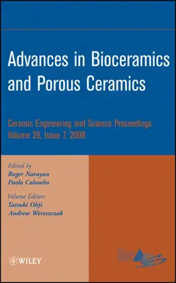 Advances in Bioceramics and Porous Ceramics, Volume 29, Issue 7