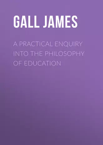 A Practical Enquiry into the Philosophy of Education