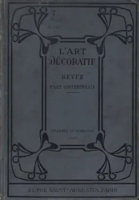 L'Art Décoratif: Revue Mensuelle d'Art Contemporain