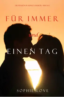 Für Immer und Einen Tag