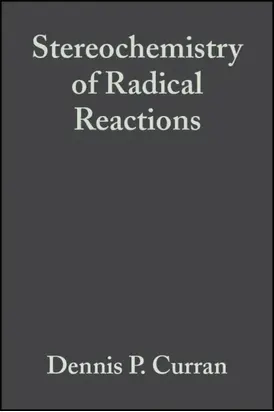 Stereochemistry of Radical Reactions