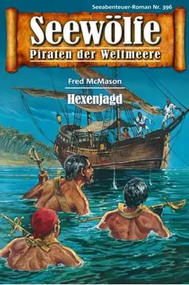 Seewölfe - Piraten der Weltmeere 396