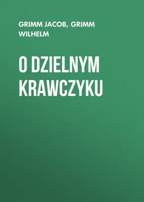 O dzielnym krawczyku