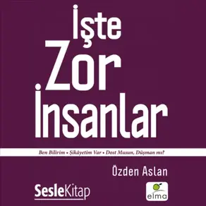 İşte Zor İnsanlar