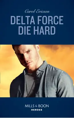 Delta Force Die Hard