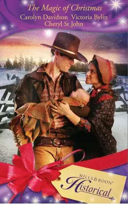 The Magic of Christmas: A Christmas Child / The Christmas Dove / A Baby Blue Christmas