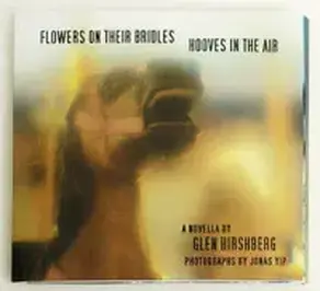 Flowers on Their Bridles, Hooves in the Air