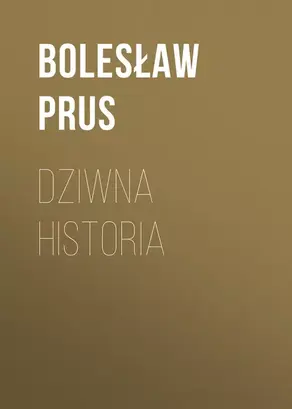 Dziwna historia