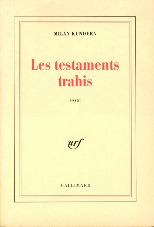 Les testaments trahis