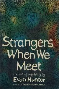 Strangers When We Meet