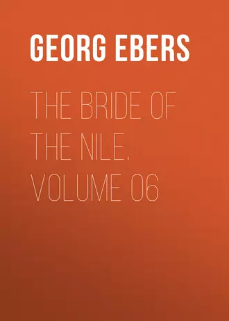The Bride of the Nile. Volume 06