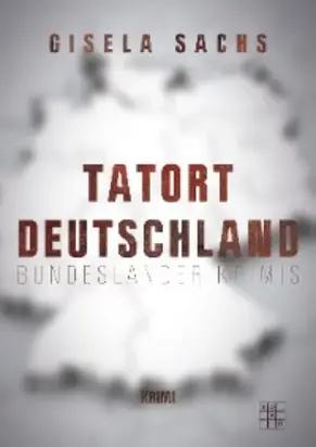Tatort Deutschland