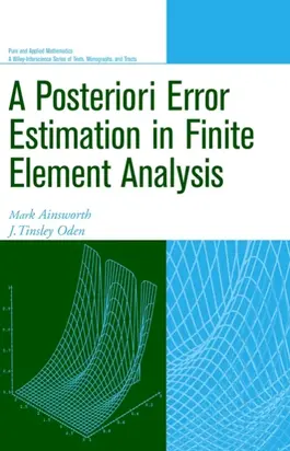 A Posteriori Error Estimation in Finite Element Analysis