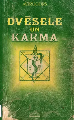 Dvēsele un karma karmiskā medicīna