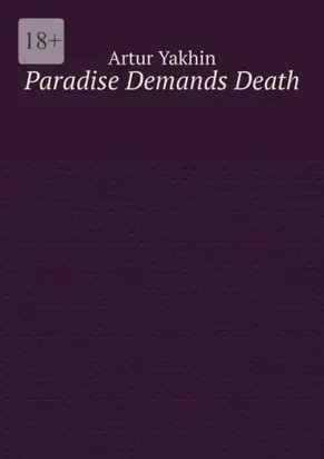 Paradise Demands Death
