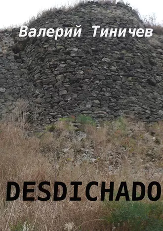 DESDICHADO