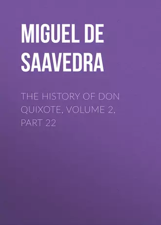 The History of Don Quixote, Volume 2, Part 22