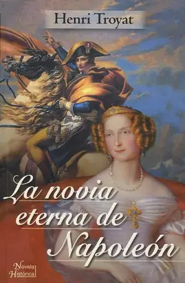 La novia eterna de Napoleón