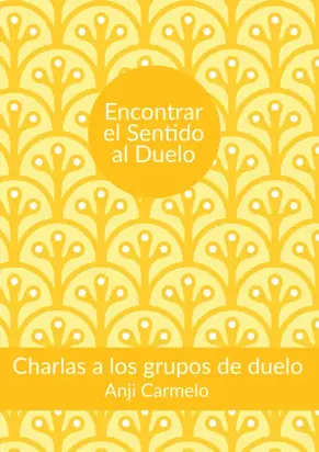 Encontrar el sentido al duelo