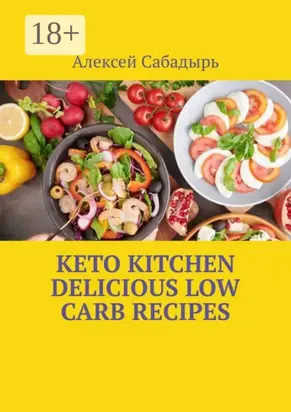 Keto Kitchen Delicious Low Carb Recipes