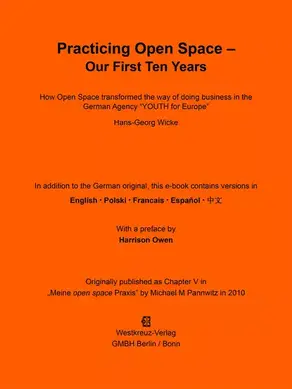 Practicing Open Space - Our First Ten Years