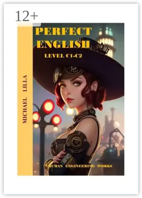 Perfect English. Level C1-C2