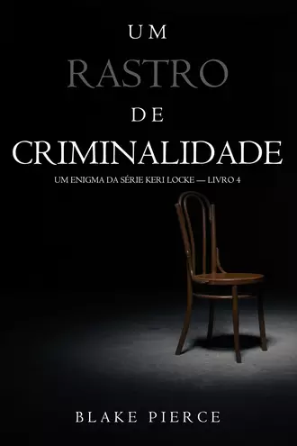 Um Rastro De Criminalidade
