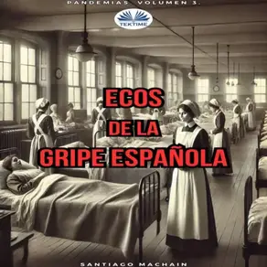 Ecos De La Gripe Española