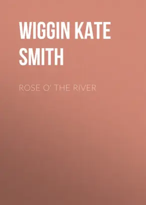 Rose o' the River