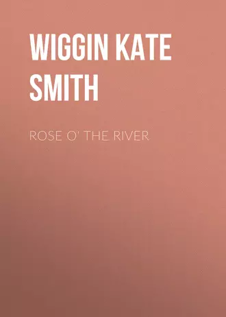 Rose o' the River
