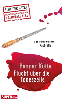 Flucht über die Todeszelle