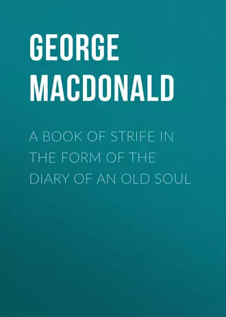 A Book of Strife in the Form of The Diary of an Old Soul