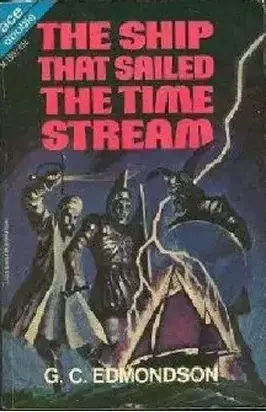 The Ship that Sailed the Time Stream