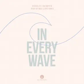 In Every Wave (Unabridged)