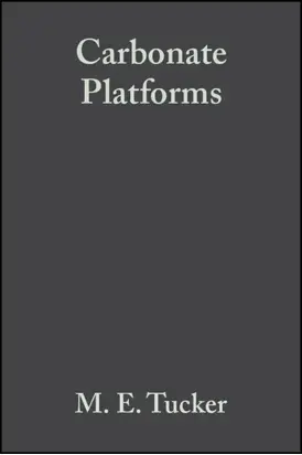 Carbonate Platforms (Special Publication 9 of the IAS)