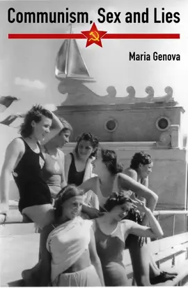 Communism, Sex and Lies