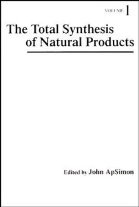 The Total Synthesis of Natural Products