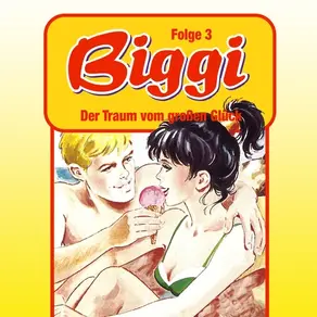 Biggi, Folge 3: Der Traum vom großen Glück
