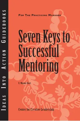 Seven Keys to Successful Mentoring