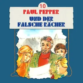 Paul Pepper, Folge 10: Paul Pepper und der falsche Rächer