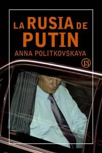 La Rusia de Putin