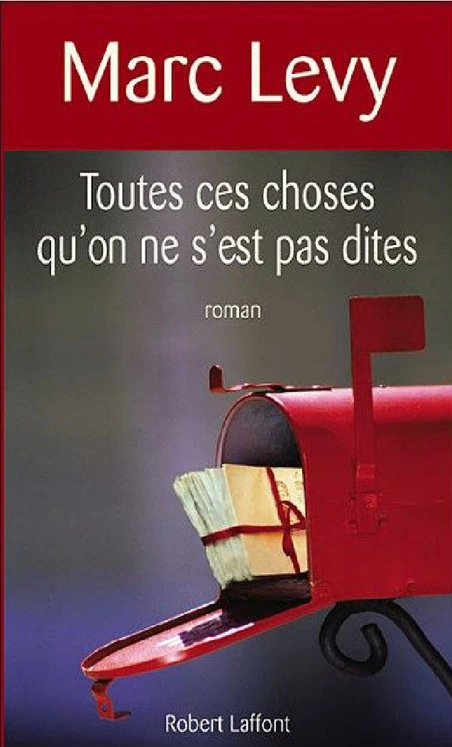 Toutes ces choses qu'on ne s'est pas dites