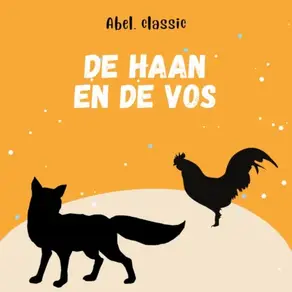 Abel Classics, De haan en de vos
