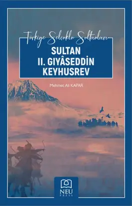 SULTAN II. GIYÂSEDDİN KEYHUSREV