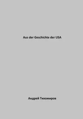 Aus der Geschichte der USA