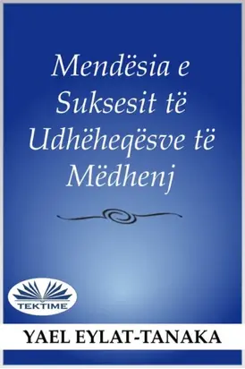 Mendësia E Suksesshme E Udhëheqësve Të Mëdhenj