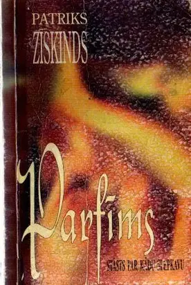 Parfīms. Stāsts par kādu slepkavu