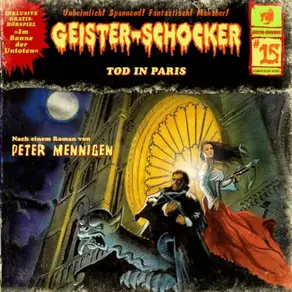 Geister-Schocker, Folge 15: Tod in Paris / Im Banne der Untoten