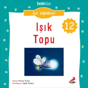 Kır Öyküleri – Işık topu