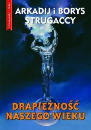 Drapieznosc naszego wieku